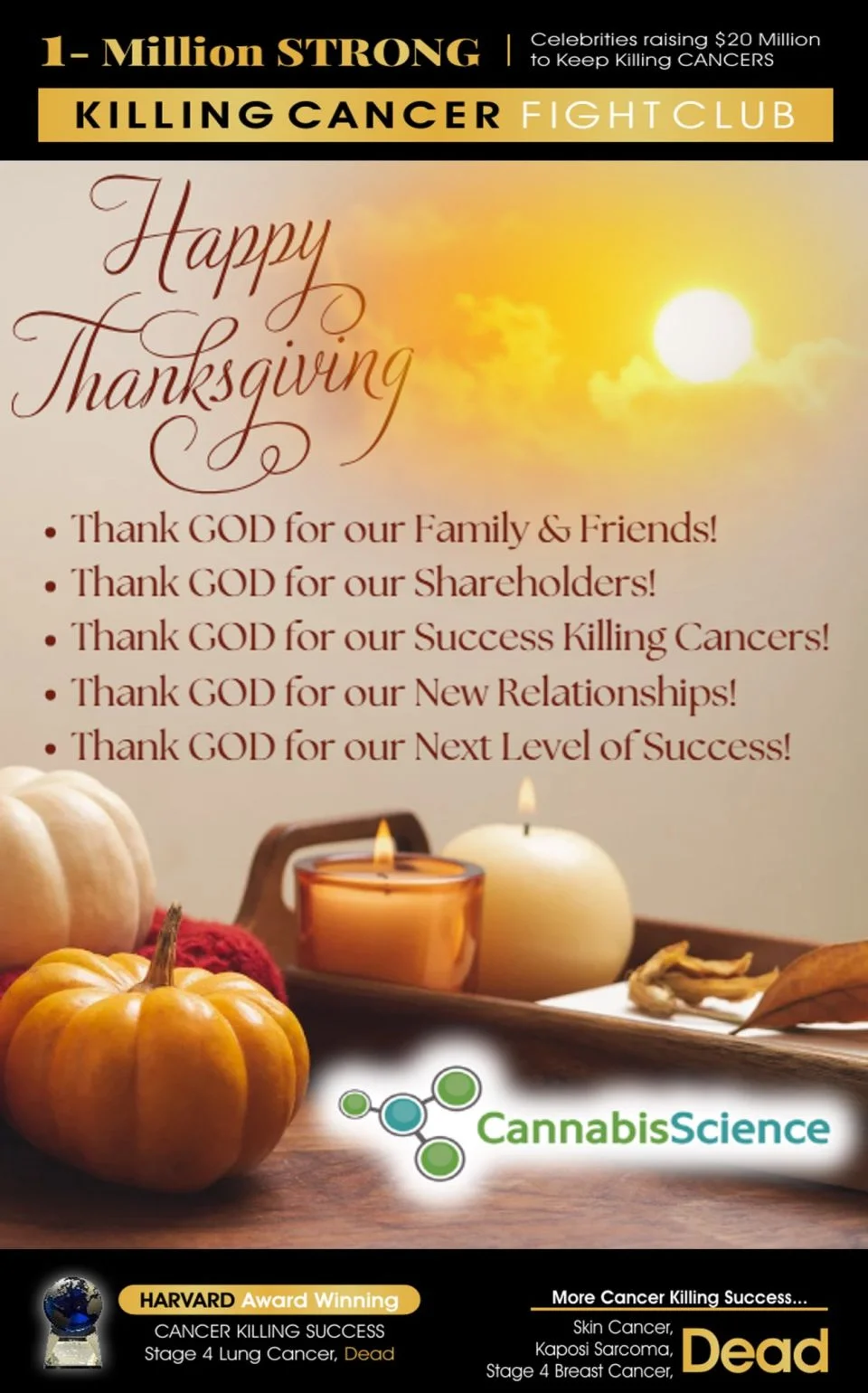 Happy Thanksgiving Guys! We Pray you have a Blessed Holiday with Family & Friends! We are here & it's our Time to Shine!May God Bless us All !!!Raymond & The Team